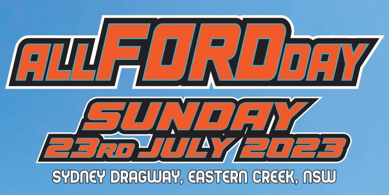 ALL Ford Day (23/07/2023) In Eastern Creek NSW