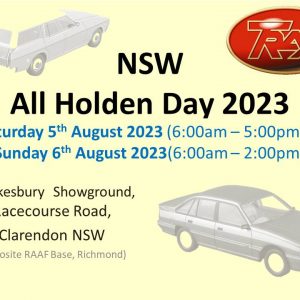 NSW All Holden Day (Sat 5th & Sun 6th August 2023) At Hawkesbury Showground