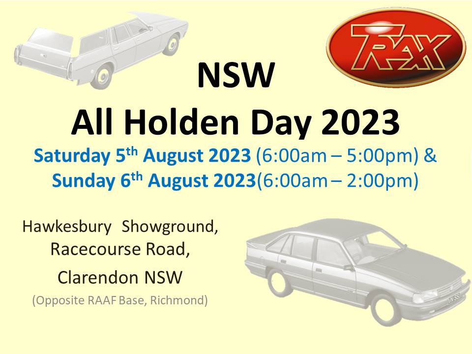 NSW All Holden Day (Sat 5th & Sun 6th August 2023) At Hawkesbury Showground